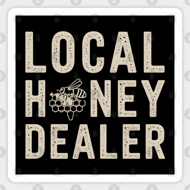 Local Honey Dealer Magnet by MakerMind8.2